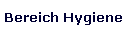 Bereich Hygiene